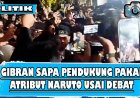 Gibran Sapa Pendukung Pakai Atribut Naruto Usai Debat