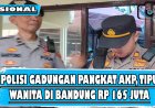 Polisi Gadungan Pangkat AKP, Tipu Wanita di Bandung Rp 165 Juta