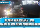 Banjir di Medan tak Teratasi, Warga Sebut Jangan Sibuk Mau Kampanye Aja