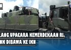 Detik-detik, Tank Milik TNI Melintas ke IKN, Persiapan HUT RI