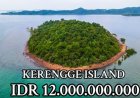 Pulau Kerengge yang Subur Tidak Berpenghuni di Kepulauan Riau Dijual Rp12 Miliar