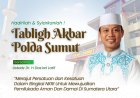 Polda Sumut Gelar Tabligh Akbar Malam Ini: Merajut Persatuan dan Kesatuan untuk Pemilukada Aman dan Damai