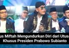 Gus Miftah Mengundurkan Diri dari Utusan Khusus Presiden Prabowo Subianto