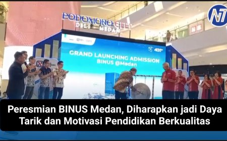 Peresmian BINUS Medan, Diharapkan jadi Daya Tarik dan Motivasi Pendidikan Berkualitas