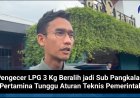 Pengecer LPG 3 Kg Beralih jadi Sub Pangkalan, Pertamina Tunggu Aturan Teknis Pemerintah