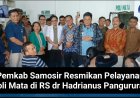Pemkab Samosir Resmikan Pelayanan Poli Mata di RS dr Hadrianus Pangururan