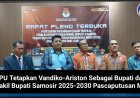 KPU Tetapkan Vandiko-Ariston Sebagai Bupati dan Wakil Bupati Samosir 2025-2030 Pascaputusan MK