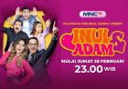 Kisah Inspiratif Inul Daratista Wujudkan Mimpinya Menjadi Penyanyi Dangdut dalam Series ‘Inul & Adam’ di MNCTV