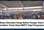 Bulan Ramadan Harga Bahan Pangan Alami Kenaikan, Pasar Raya MMTC Sepi Pengunjung