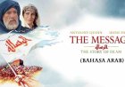 Sinopsis Film The Message: Kisah Sejarah Perjuangan Nabi Muhammad SAW Tayang di Bioskop Trans TV Malam Lebaran