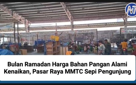 Bulan Ramadan Harga Bahan Pangan Alami Kenaikan, Pasar Raya MMTC Sepi Pengunjung