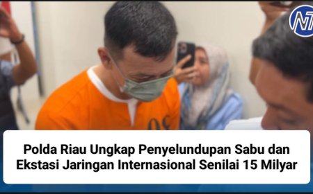 Polda Riau Ungkap Penyelundupan Sabu dan Ekstasi Jaringan Internasional Senilai 15 Milyar