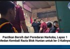 Pastikan Bersih dari Peredaran Narkoba, Lapas 1 Medan Kembali Razia Blok Hunian untuk ke-3 Kalinya