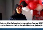 Belasan Ribu Pelajar Ikuti Sumut Run Festival 2025, Founder Powerfit Club: Alhamudulillah Catat Rekor Muri