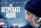 Sinopsis Film The Desperate Hour: Kisah Perjuangan Seorang Ibu Melawan Teror di Sekolah Tayang Di Bioskop Trans TV Malam Ini