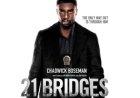 Sinopsis Film 21 Bridges: Aksi Polisi Tutup 21 Jembatan Demi Tangkap Perampok Narkoba Tayang di Bioskop Trans TV Malam Ini