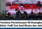Peristiwa Pemerkosaan 98 Disangkal, Aktivis: Fadli Zon Asal Bicara dan Jahat!