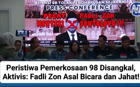 Peristiwa Pemerkosaan 98 Disangkal, Aktivis: Fadli Zon Asal Bicara dan Jahat!