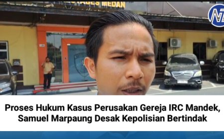 Proses Hukum Kasus Perusakan Gereja IRC Mandek, Samuel Marpaung Desak Kepolisian Bertindak