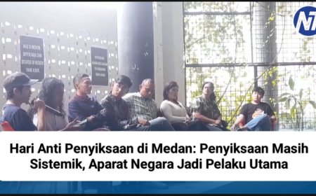 Hari Anti Penyiksaan di Medan: Penyiksaan Masih Sistemik, Aparat Negara Jadi Pelaku Utama