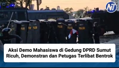 Aksi Demo Mahasiswa di Gedung DPRD Sumut Ricuh, Demonstran dan Petugas Terlibat Bentrok