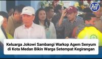 Keluarga Jokowi Sambangi Warkop Agem Senyum di Kota Medan Bikin Warga Setempat Kegirangan