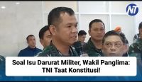 Soal Isu Darurat Militer, Wakil Panglima: TNI Taat Konstitusi!