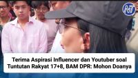 Terima Aspirasi Influencer dan Youtuber soal Tuntutan Rakyat 17+8, BAM DPR: Mohon Doanya