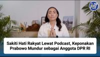 Sakiti Hati Rakyat Lewat Podcast, Keponakan Prabowo Mundur sebagai Anggota DPR RI