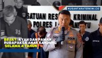 Bejat! Ayah dan Paman Rudapaksa Anak Kandung Selama 4 Tahun, Pelaku Ditangkap Bersama 2 Kerabatnya