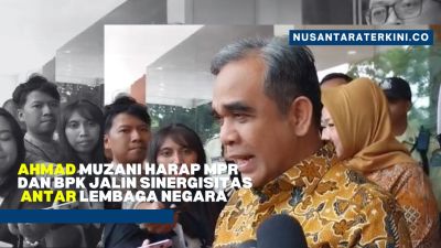 Ahmad Muzani Harap MPR dan BPK Jalin Sinergisitas Antar Lembaga Negara