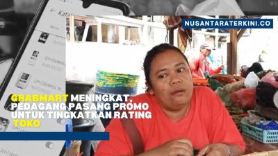 GrabMart Meningkat, Pedagang Pasang Promo untuk Tingkatkan Rating Toko