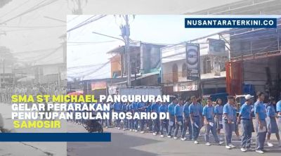 VIDEO SMA St Michael Pangururan Gelar Perarakan Penutupan Bulan Rosario di Samosir
