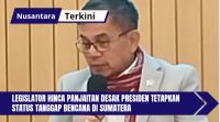 Legislator Hinca Panjaitan Desak Presiden Tetapkan Status Tanggap Bencana di Sumatera