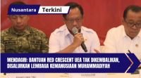 Mendagri: Bantuan dari Red Crescent UEA Tak Dikembalikan, Disalurkan Lewat Lembaga Kemanusiaan Muhammadiyah
