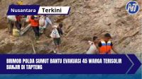 Brimob Polda Sumut Bantu Evakuasi 45 Warga Terisolir Banjir di Tapteng