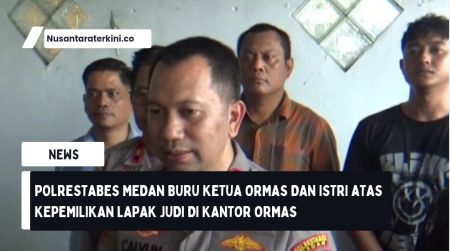 Polrestabes Medan Buru Ketua Ormas dan Istri atas Kepemilikan Lapak Judi di Kantor Ormas