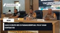 Kasus Korupsi Dek di Padangsidimpuan, Polisi Tahan Kontraktor