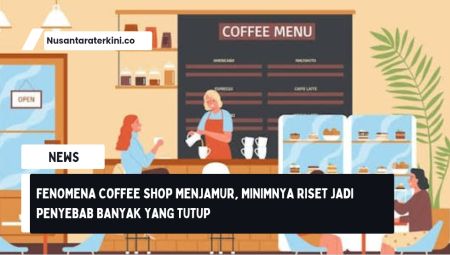 Fenomena Coffee Shop Menjamur, Minimnya Riset jadi Penyebab Banyak yang Tutup