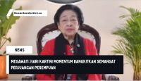Megawati: Hari Kartini Momentum Bangkitkan Semangat Perjuangan Perempuan