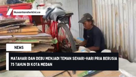 Matahari dan Debu Menjadi Teman Sehari-hari Pria Berusia 75 Tahun di Kota Medan