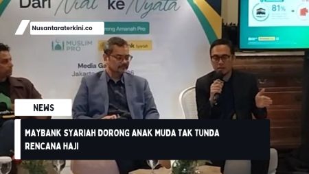 Maybank Syariah Dorong Anak Muda Tak Tunda Rencana Haji
