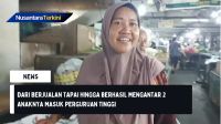 Dari Berjualan Tapai Hingga Berhasil Mengantar 2 Anaknya Masuk Perguruan Tinggi