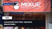 Sajikan Promo Paket Hemat, Gerai Mixue Dibanjiri Pembeli
