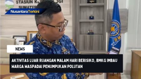 Aktivitas Luar Ruangan Malam Hari Berisiko, BMKG Imbau Warga Waspadai Penumpukan Polutan