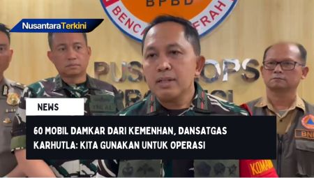 Tambahan 60 Mobil Damkar dari Kemenhan, Dansatgas Karhutla: Kita Gunakan untuk Operasi Pemadaman