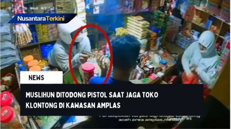Muslihun Ditodong Pistol saat Jaga Toko Klontong