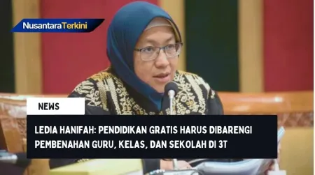 Ledia Hanifah: Pendidikan Gratis Harus Dibarengi Pembenahan Guru, Kelas, dan Sekolah di 3T