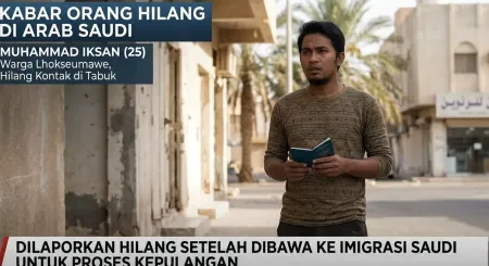 Hendak Dipulangkan dari Arab Saudi, Warga Lhokseumawe Muhammad Iksan Hilang Kontak