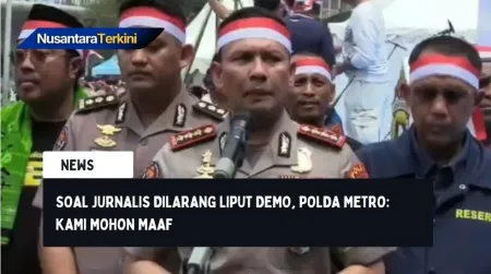 Soal Jurnalis Dilarang Liput Demo, Polda Metro: Kami Mohon Maaf